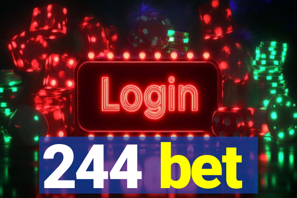 244 bet